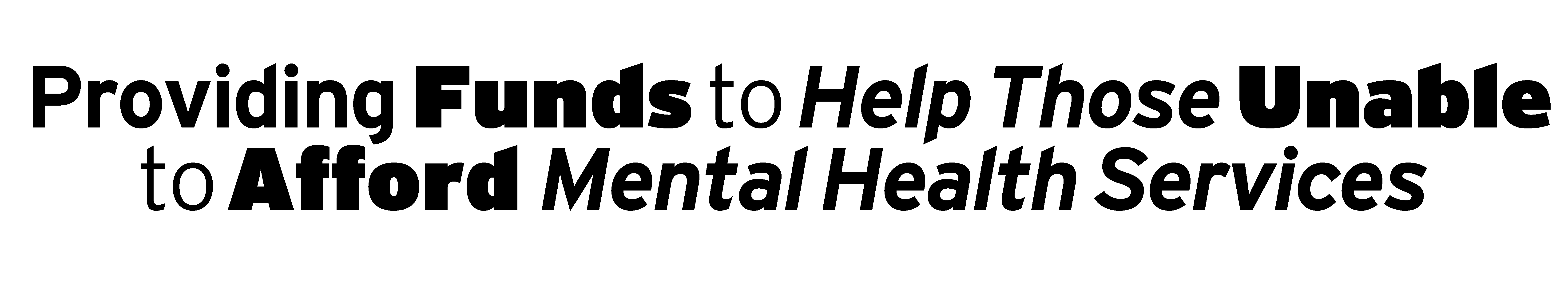 Providing Funds to Those Unable to Afford Mental Health Services